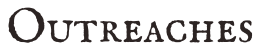 Outreaches